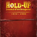 Hold-Up Journal d’un braqueur