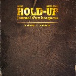 Hold-Up Journal d’un braqueur-Tome 2