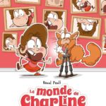 Le monde de Charline – tome 2