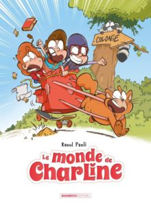 Le monde de Charline – tome 3
